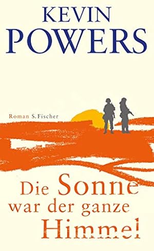 Image du vendeur pour Die Sonne war der ganze Himmel: Roman mis en vente par Preiswerterlesen1 Buchhaus Hesse