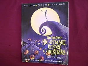 Imagen del vendedor de Tim Burton's Nightmare Before Christmas. The Film, The Art, The Vision. a la venta por BookMine