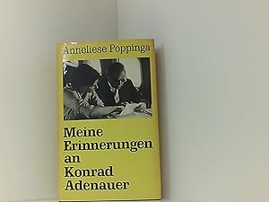 Bild des Verkufers fr Anneliese Poppinga: Meine Erinnerungen an Konrad Adenauer zum Verkauf von Book Broker