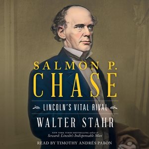 Immagine del venditore per Salmon P. Chase : Lincoln's Vital Rival venduto da GreatBookPrices