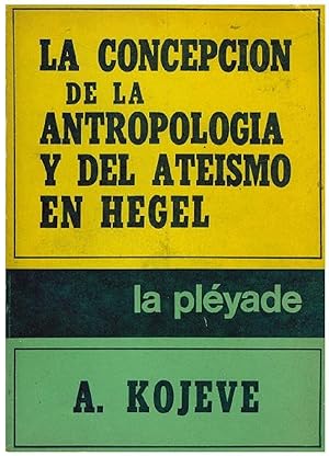Seller image for La Concepcion De La Antropologia Y Del Ateismo En Hegel (Spanish Edition) for sale by Von Kickblanc