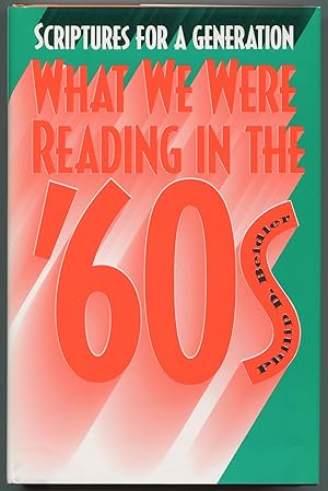 Bild des Verkufers fr What We Were Reading in the '60s: Scriptures for a Generation zum Verkauf von Between the Covers-Rare Books, Inc. ABAA