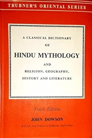 Bild des Verkufers fr A classical dictionary of hindu mithology and religion, geography, history and literature. zum Verkauf von FIRENZELIBRI SRL