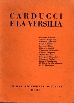 Bild des Verkufers fr Carducci e la Versilia. zum Verkauf von FIRENZELIBRI SRL