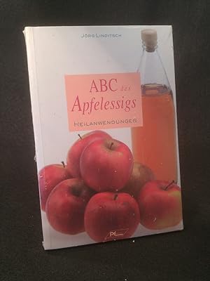 Bild des Verkufers fr ABC des Apfelessigs [Neubuch] Heilanwendungen zum Verkauf von ANTIQUARIAT Franke BRUDDENBOOKS