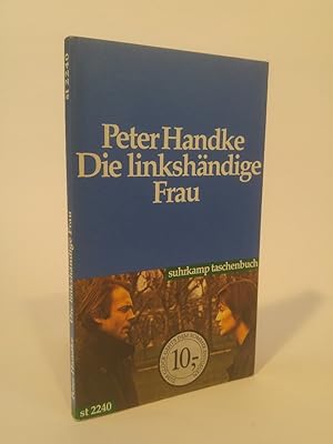 Bild des Verkäufers für Die linkshändige Frau Erzählung zum Verkauf von ANTIQUARIAT Franke BRUDDENBOOKS