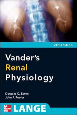 Seller image for Vander's Renal Physiology, 7th Edition (LANGE Physiology Series) for sale by Reliant Bookstore