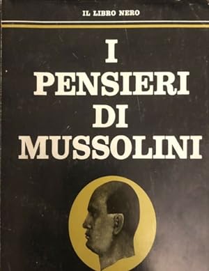Imagen del vendedor de I pensieri di Mussolini. a la venta por FIRENZELIBRI SRL