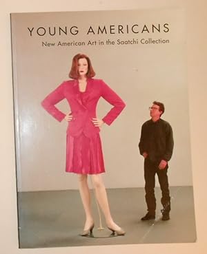 Bild des Verkufers fr Young Americans - New American Art in the Saatchi Collection zum Verkauf von David Bunnett Books