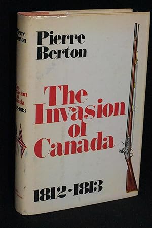 Seller image for The Invasion of Canada: Volume One: 1812-1813 for sale by Books by White/Walnut Valley Books