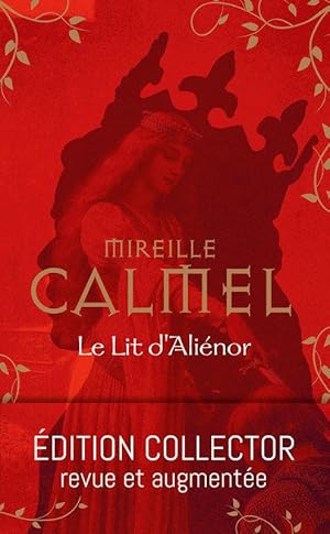 Le Lit d'Aliénor COLLECTOR