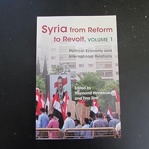 Immagine del venditore per Syria from Reform to Revolt - Volume 1: Political Economy and International Relations venduto da Bookstore-Online