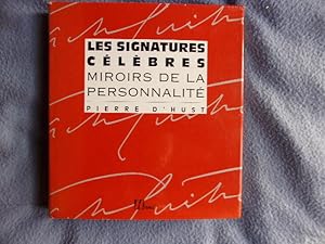 Les signatures célèbres miroirs de la personnalité