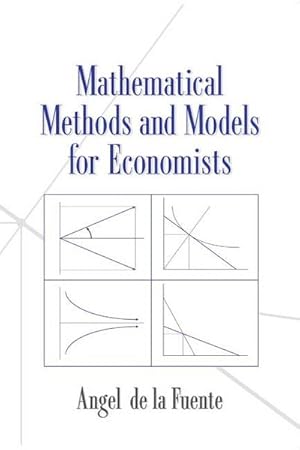 Immagine del venditore per Mathematical Methods and Models for Economists venduto da AHA-BUCH GmbH