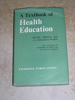 A Text Book Of Health Education