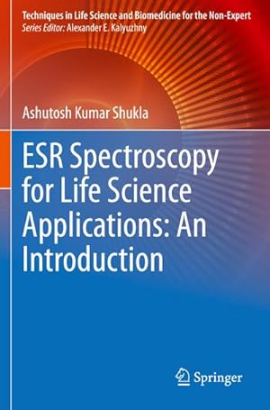 Bild des Verkufers fr ESR Spectroscopy for Life Science Applications: An Introduction zum Verkauf von AHA-BUCH GmbH