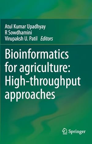 Bild des Verkufers fr Bioinformatics for agriculture: High-throughput approaches zum Verkauf von AHA-BUCH GmbH