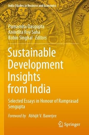 Image du vendeur pour Sustainable Development Insights from India : Selected Essays in Honour of Ramprasad Sengupta mis en vente par AHA-BUCH GmbH