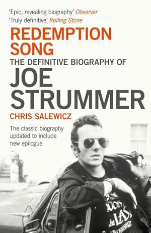 Bild des Verkufers fr Redemption Song : The Definitive Biography of Joe Strummer zum Verkauf von AHA-BUCH GmbH