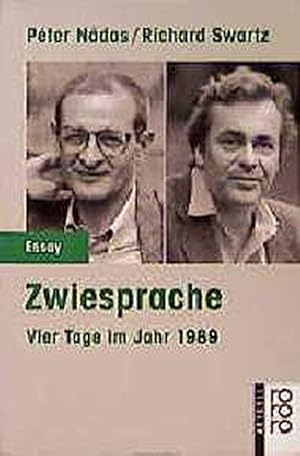 Immagine del venditore per Zwiesprache: Vier Tage im Jahr 1989. Essay (rororo aktuell) venduto da Modernes Antiquariat an der Kyll