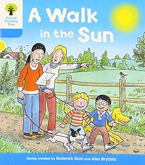 Bild des Verkufers fr Oxford Reading Tree: Level 3 More a Decode and Develop a Walk in the Sun zum Verkauf von WeBuyBooks