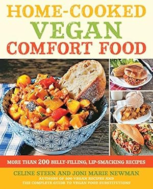 Immagine del venditore per Home-Cooked Vegan Comfort Food: More Than 200 Belly-Filling, Lip-Smacking Recipes venduto da WeBuyBooks