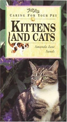 Bild des Verkufers fr Caring for Your Pet Kittens and Cats (Pet Care) zum Verkauf von WeBuyBooks