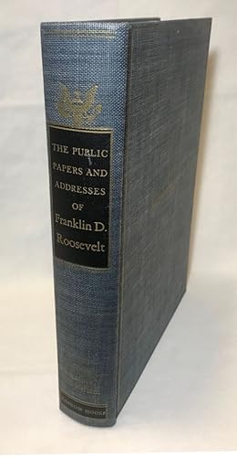 The Public Papers and Addresses of Franklin D. Roosevelt: Volume Three-The Advance of Recovery an...