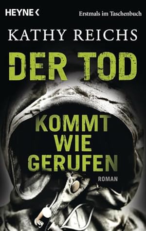 Bild des Verkufers fr Der Tod kommt wie gerufen: Roman (Die Tempe-Brennan-Romane, Band 11) zum Verkauf von Gerald Wollermann
