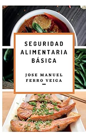 Imagen del vendedor de Seguridad alimentaria bsica a la venta por WeBuyBooks