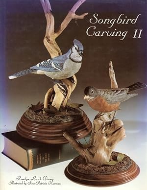 Seller image for Songbird Carving II for sale by Clausen Books, RMABA