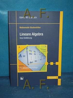 Image du vendeur pour Lineare Algebra : eine Einfhrung von Gnter M. Gramlich / Mathematik-Studienhilfen mis en vente par Antiquarische Fundgrube e.U.