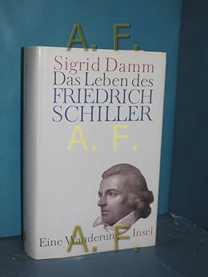Seller image for Das Leben des Friedrich Schiller : eine Wanderung. for sale by Antiquarische Fundgrube e.U.