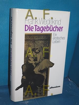 Bild des Verkufers fr Die Tagebcher : ein erotisches Leben Hrsg. von Gerhard Hay zum Verkauf von Antiquarische Fundgrube e.U.