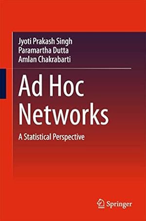 Bild des Verkufers fr Ad Hoc Networks: A Statistical Perspective zum Verkauf von WeBuyBooks