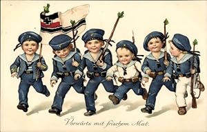 Ansichtskarte / Postkarte Vorwärts mit frischem Mut, Kindersoldaten, Seeleute