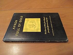 Seller image for Apron Full Of Gold: The Letters Of Mary Jane Megquier From San Francisco, 1849-1856 for sale by Arroyo Seco Books, Pasadena, Member IOBA