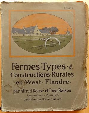 Fermes - types et constructions rurales en West-Flandre. Tome I