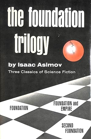 The Foundation Trilogy (Foundation, Foundation and Empire, Second Foundation): Omnibus