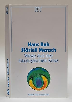 Seller image for Strfall Mensch. Wege aus der kologischen Krise. for sale by Der Buchfreund