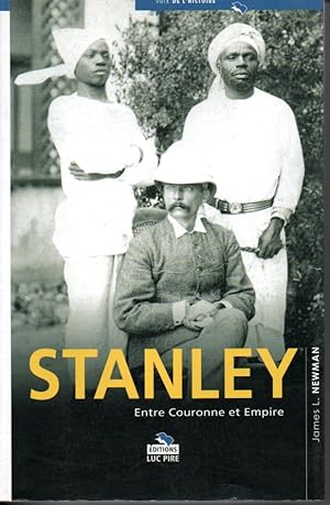 Stanley, entre couronne et empire
