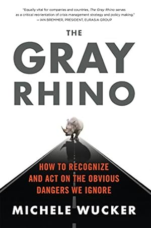 Imagen del vendedor de Gray Rhino, The a la venta por WeBuyBooks