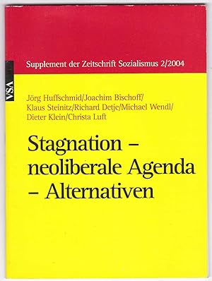 Seller image for Stagnation - neoliberale Agenda - Alternativen for sale by Kultgut