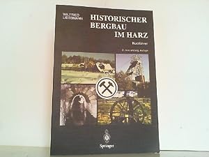 Imagen del vendedor de Historischer Bergbau im Harz. Ein Kurzfhrer a la venta por Antiquariat Ehbrecht - Preis inkl. MwSt.