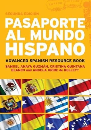 Bild des Verkufers fr Pasaporte al Mundo Hispano: Segunda Edicion: Advanced Spanish Resource Book zum Verkauf von WeBuyBooks