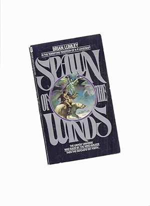 Bild des Verkufers fr Spawn of the Winds ---by Brian Lumley -a Signed Copy ( A CHTHULHU Mythos Story ) zum Verkauf von Leonard Shoup