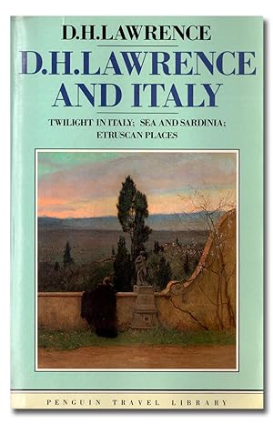Seller image for D. H. Lawrence and Italy : Twilight in Italy; Sea and Sardinia; Etruscan Places. Introduction by Anthony Burgess. for sale by Librera Berceo (Libros Antiguos)