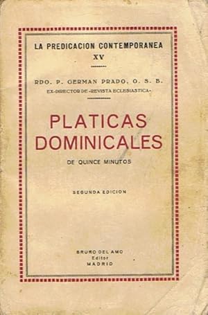 Seller image for PLTICAS DOMINICALES DE QUINCE MINUTOS (Explicacin popular de la misa dominical) for sale by Librera Torren de Rueda