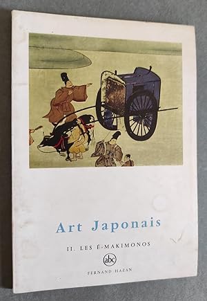 Bild des Verkufers fr L'art japonais II. Les E-Makimonos. zum Verkauf von Librairie Pique-Puces