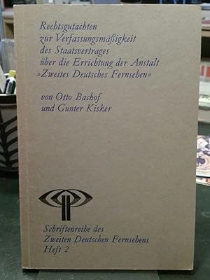 Imagen del vendedor de Rechtsgutachten zur Verfassungsmigkeit des Staatsvertrages ber die Errichtung der Anstalt "Zweites Deutsches Fernsehen". (Schriftenreihe des Zweiten Deutschen Fernsehens, Heft 2). a la venta por Antiquariat Thomas Nonnenmacher